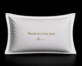 Based on a true story pillowcase set