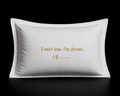 I can't lose I'm chosen pillowcase set