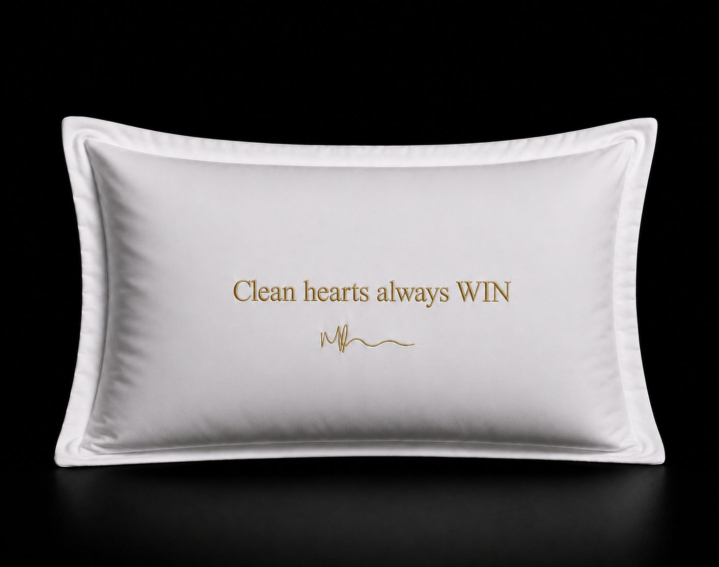 Clean hearts always WIN pillowcase set
