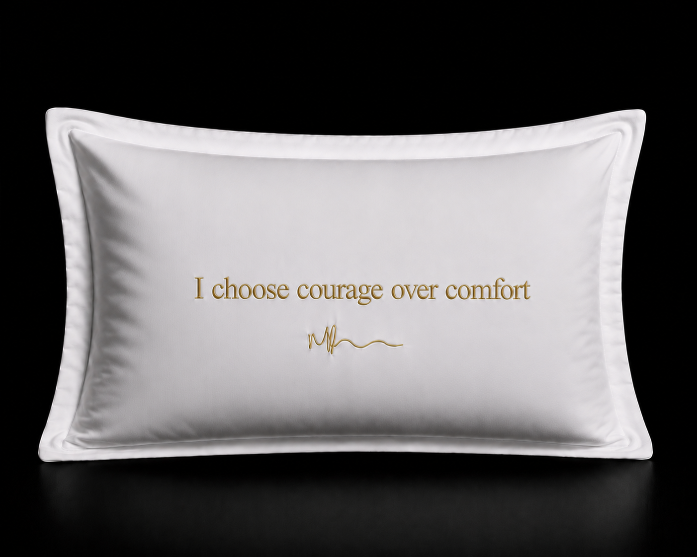 I choose courage over comfort pillowcase set 